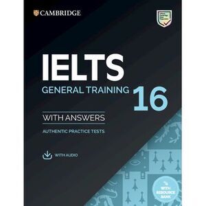 Ielts 16 General Training Student's Book with Answers with Audio with Resource B